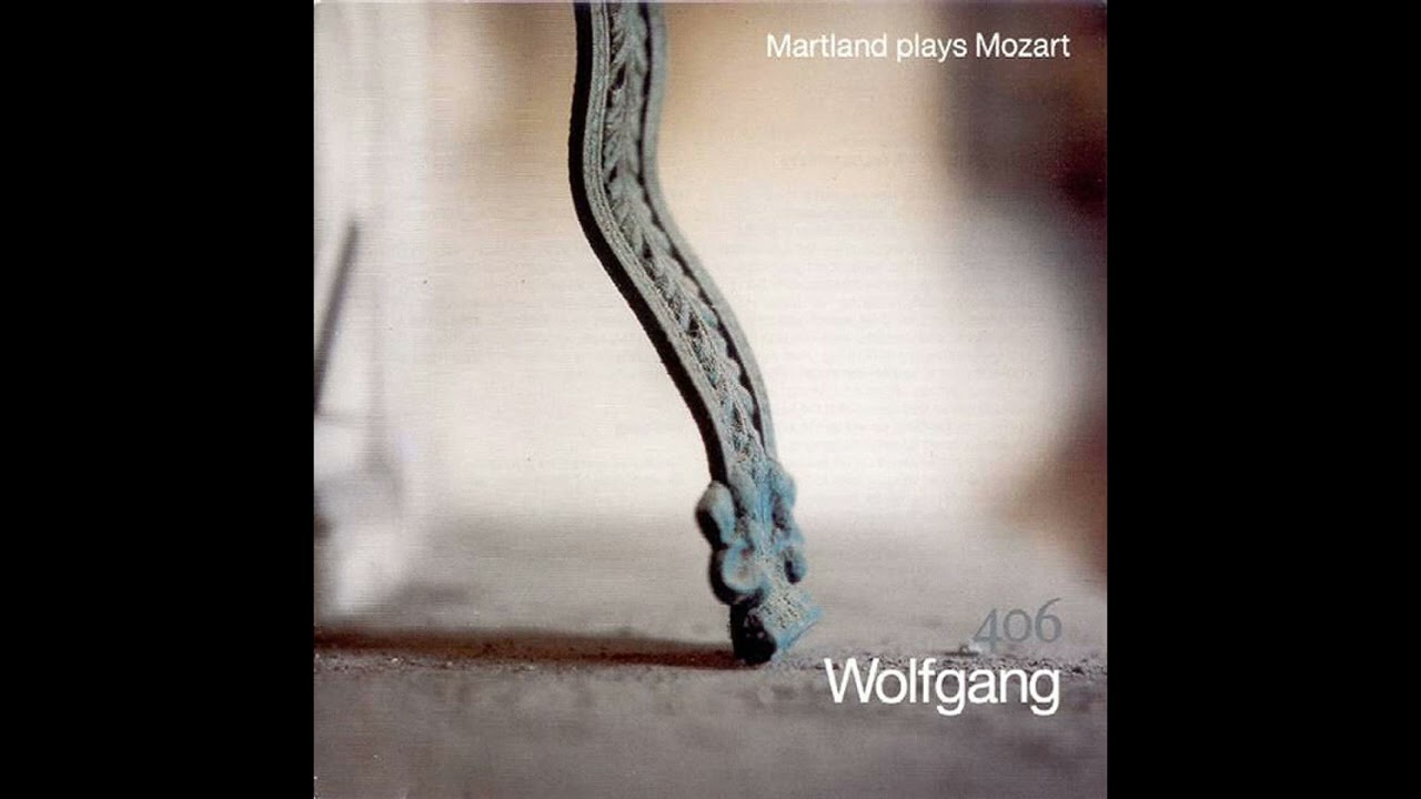 Martland plays Mozart ~ Wolfgang Album