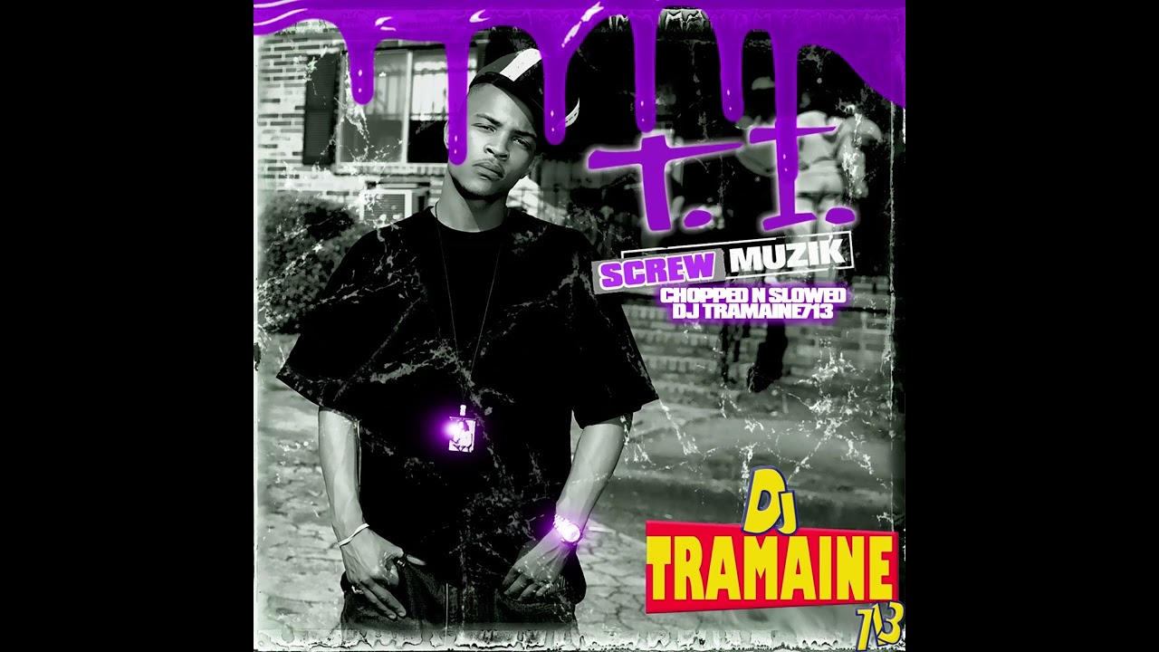 T.I. - Let's Get Away (Chopped & Slowed By DJ Tramaine713)