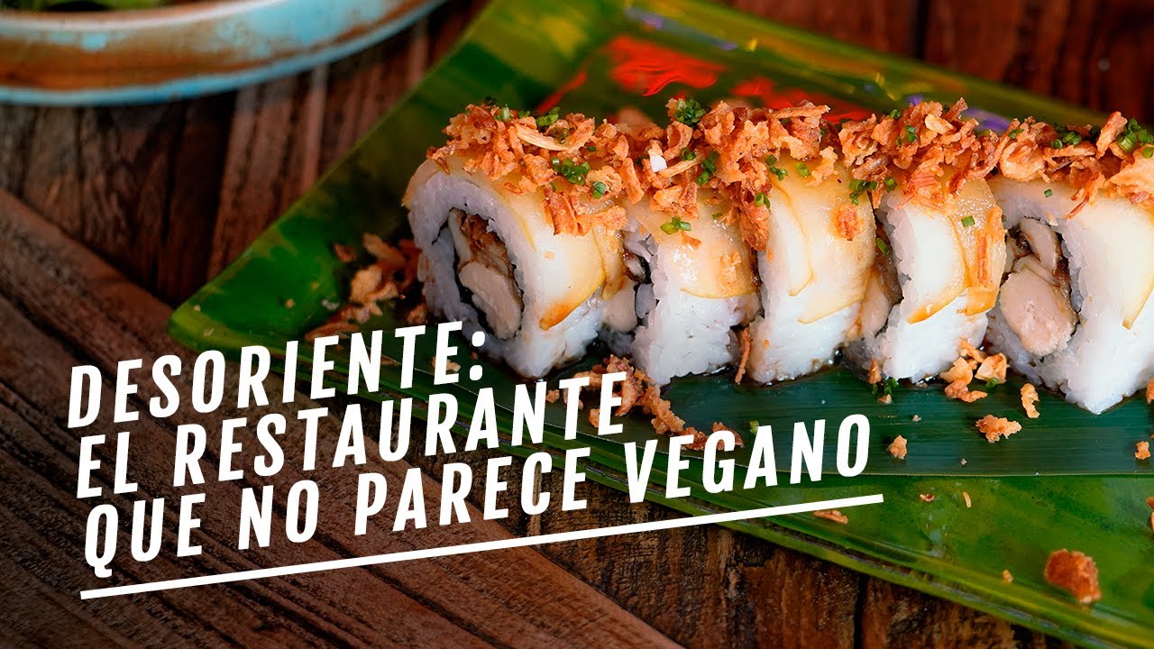 Desoriente: el restaurante asiático creativo que no parece vegano | EL COMIDISTA