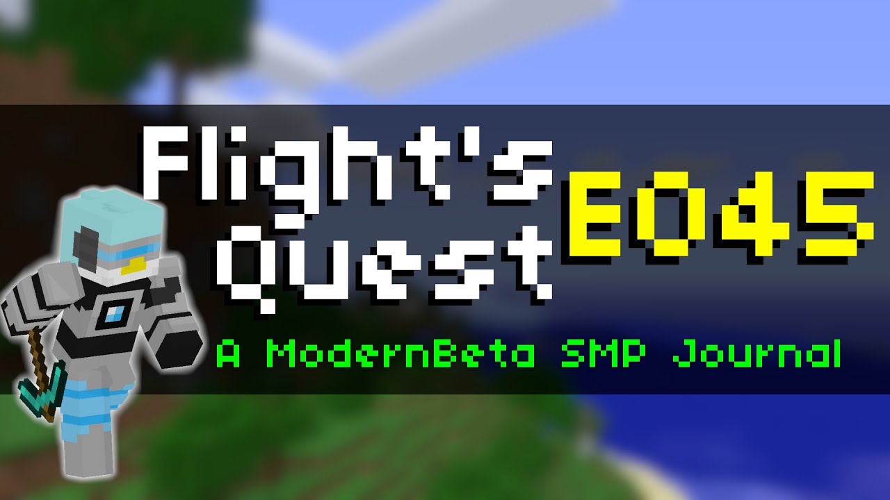 Flight's Quest E045 - From Stoneholm to PGP [Modern Beta SMP Journal]