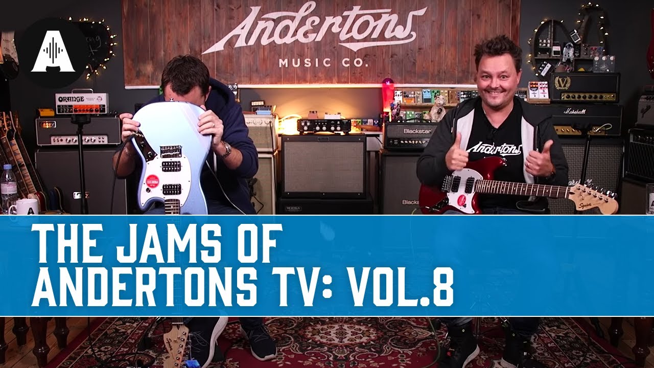 The Jams of Andertons TV: Vol.8