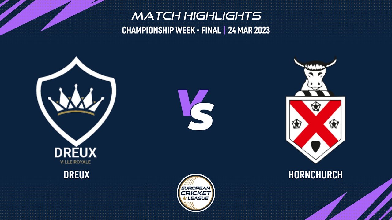 Championship Week, Final - DRX vs HOR | Highlights | European Cricket League 2023 | ECL23.109