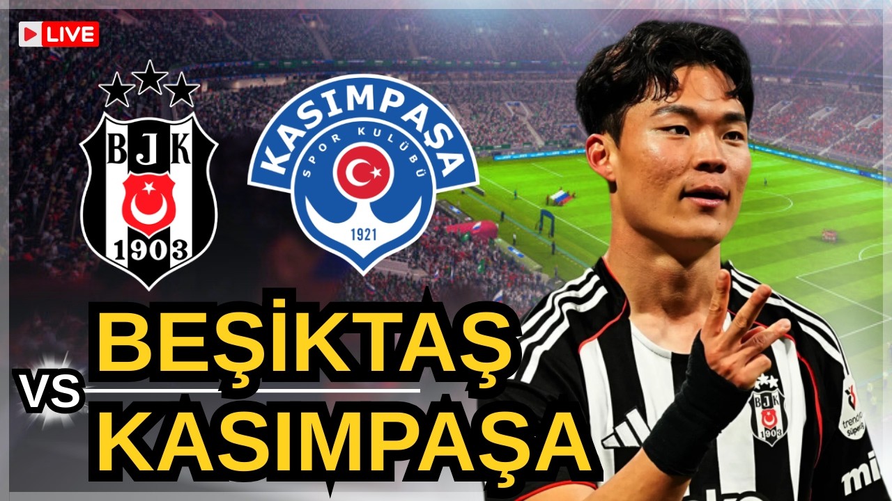 🔴 CANLI | BEŞİKTAŞ-KASIMPAŞA | TRENDYOL SÜPERLİG 2026