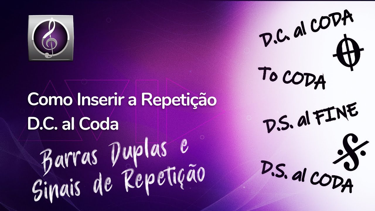 Sibelius Prático - Como inserir a repetição D.C. al Coda (How to add the D.C. to Coda repeat)