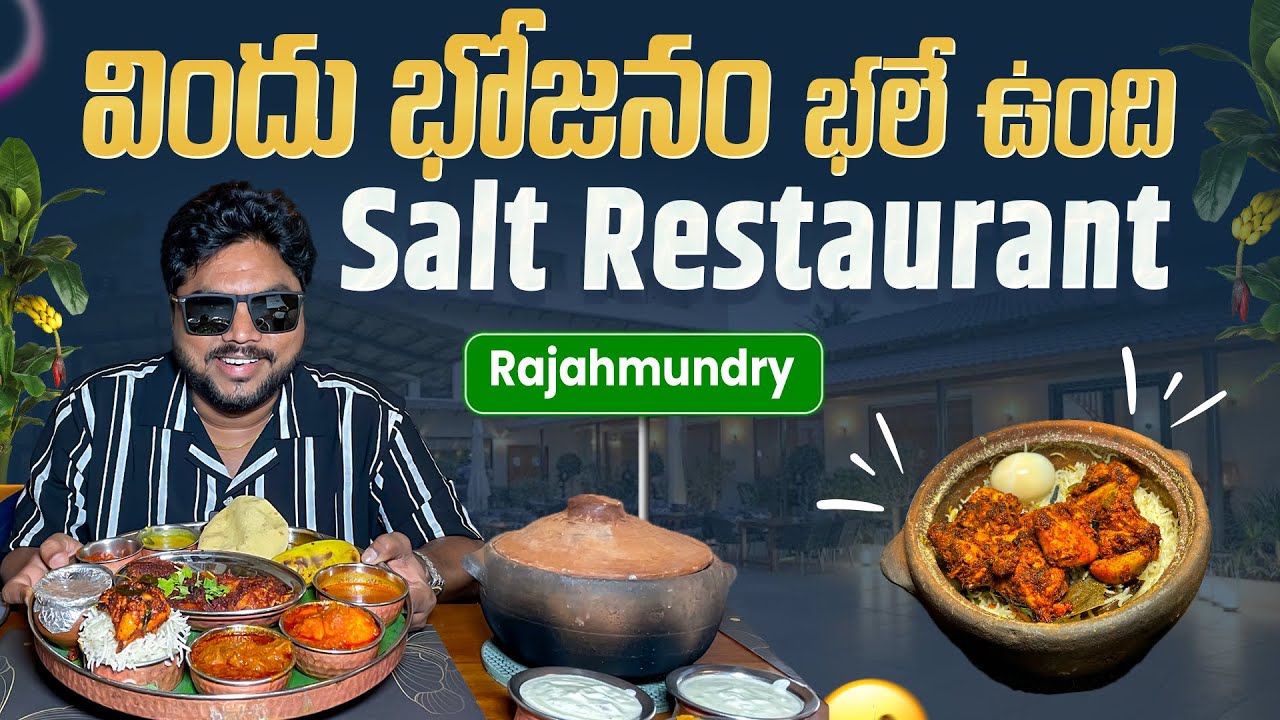 అన్ని రకాల ఫుడ్ ఒకే చోట | Salt Progressive Kitchen | Rajahmundry's Ultimate Food Spot | Aadhan