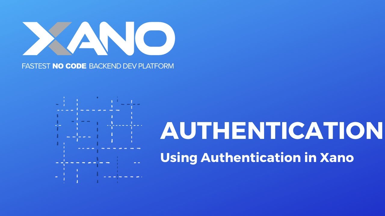 Xano - Authentication