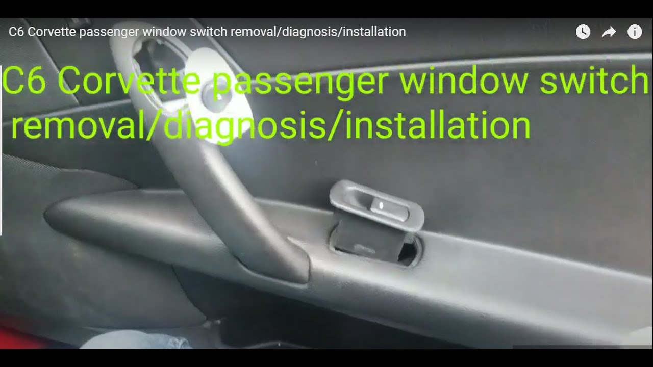 C6 Corvette passenger window switch removal/diagnosis/installation