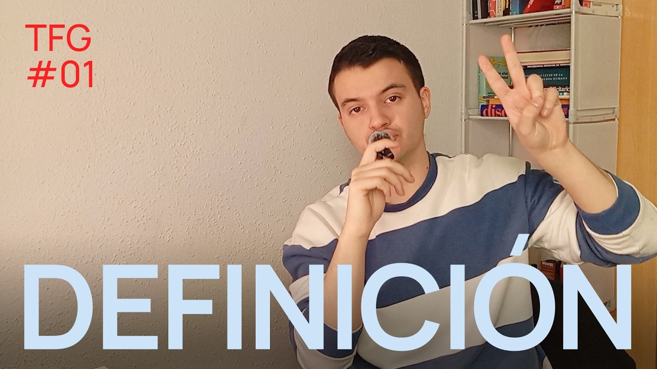 #01 Definición – Objetivo: TFG