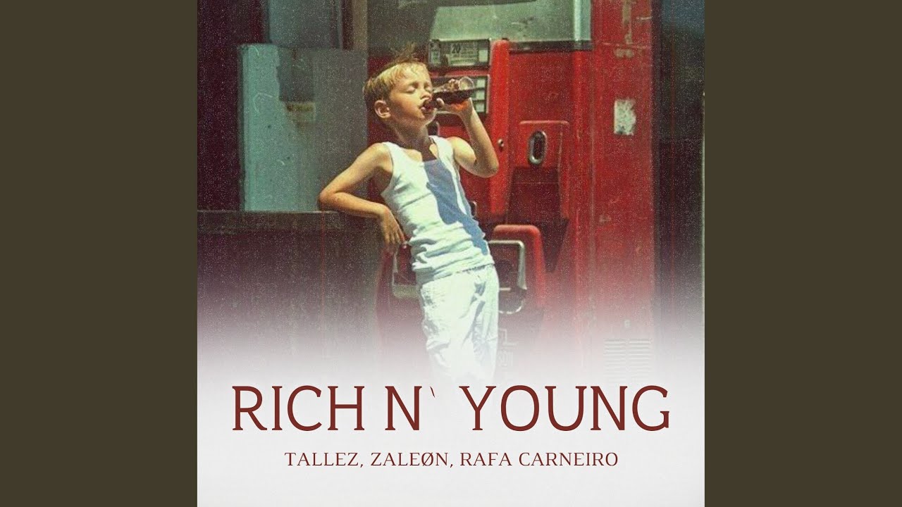 Rich N’ Young (Extended Mix)