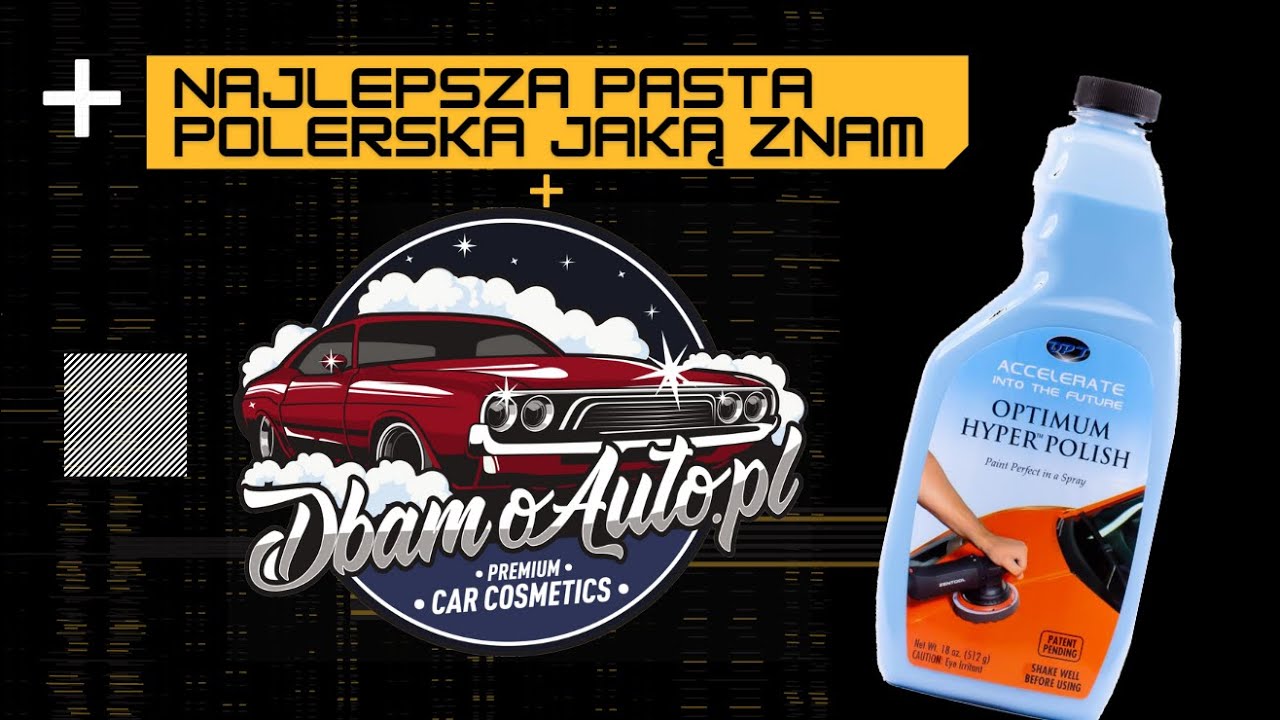 NAJLEPSZA WYKOŃCZENIOWA PASTA POLERSKA JAKĄ ZNAM
