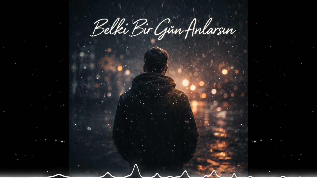 Belki Bir Gün Anlarsın