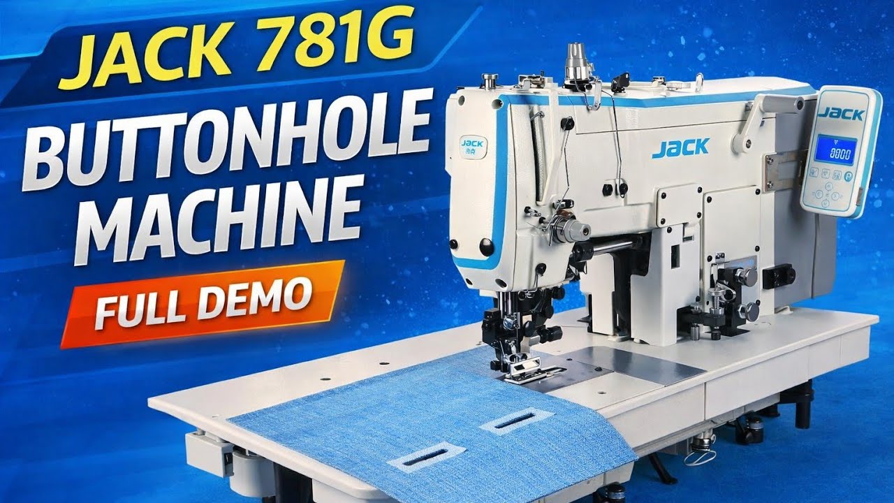 Jack 781G Buttonhole Machine Demo | Kaaj Machine Kaise Chalaye | Full Hindi Guide