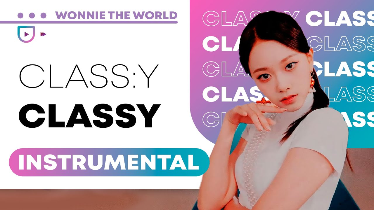 CLASS:y - CLASSY | Instrumental