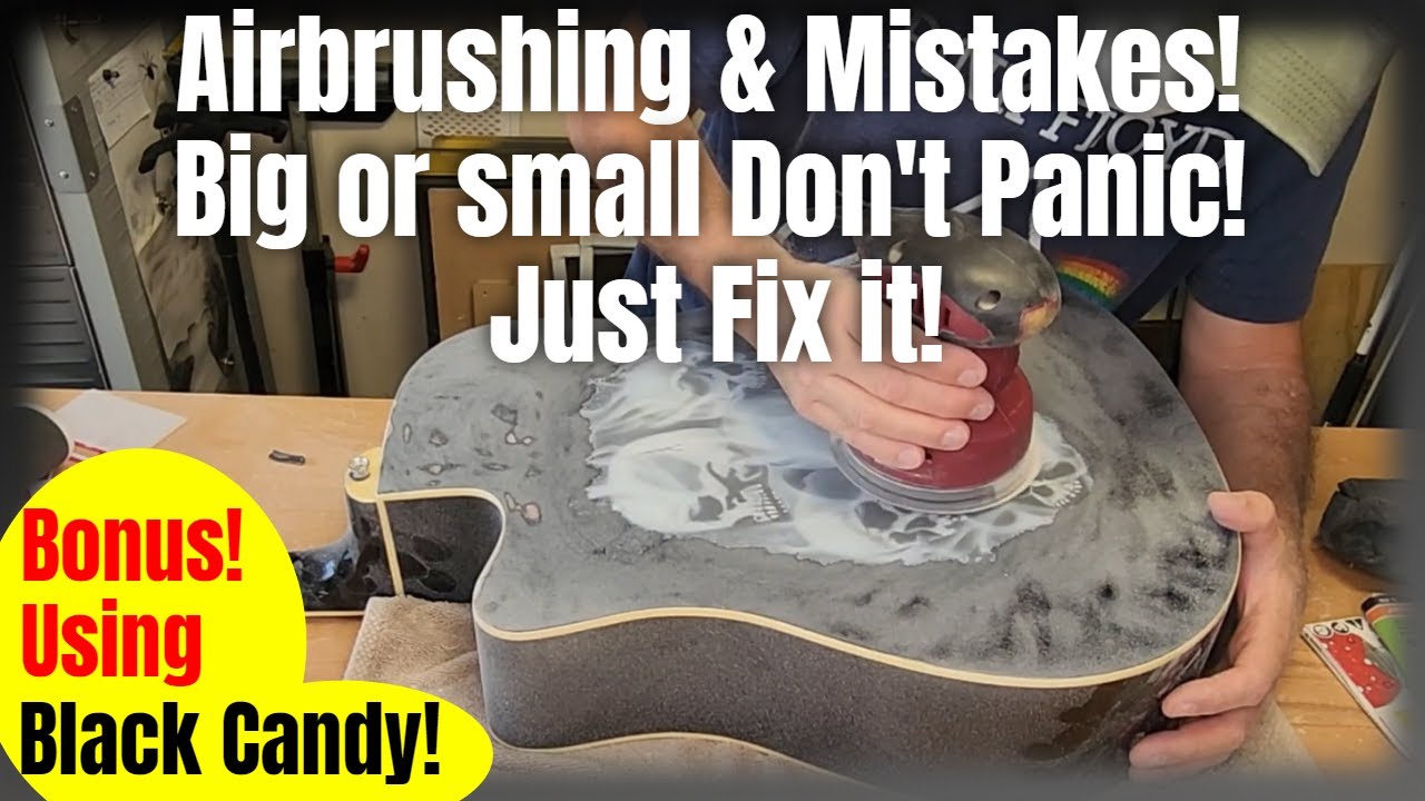 Airbrushing and Mistakes! Don't Panic! Just fix it!