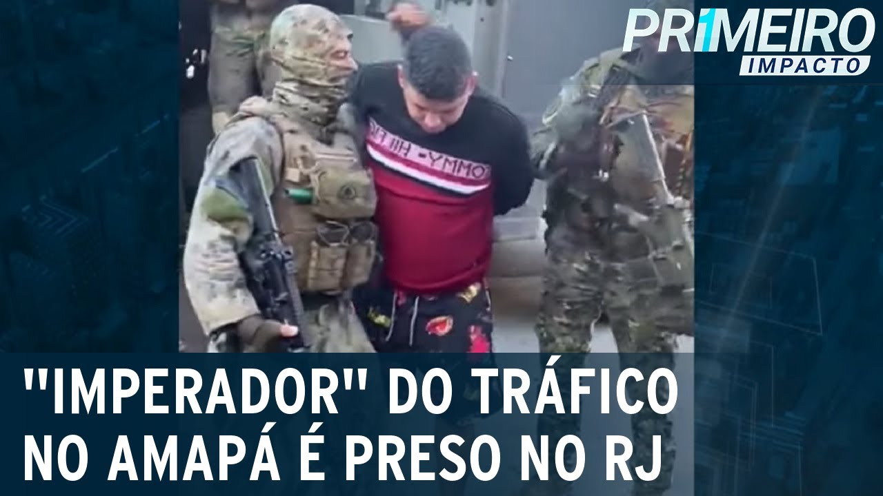 Considerado o maior traficante do Amapá, “Imperador” é preso no RJ | Primeiro Impacto (15/10/21)