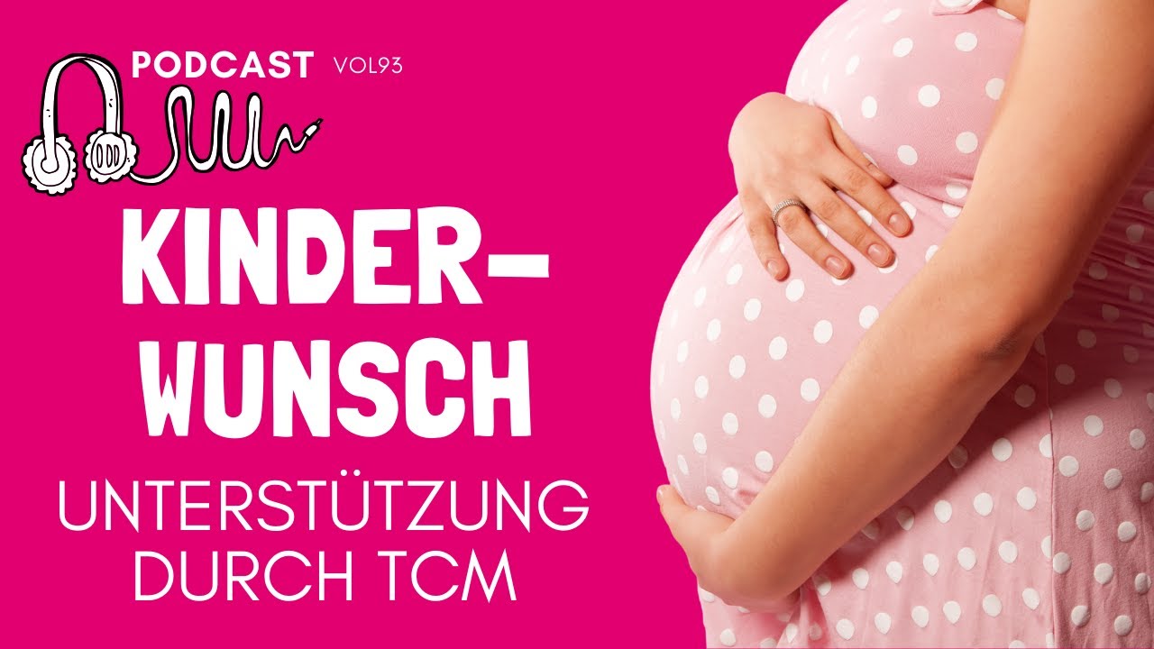Kinderwunsch Unterstützung - Wie mich TCM Ernährung unterstützt hat!