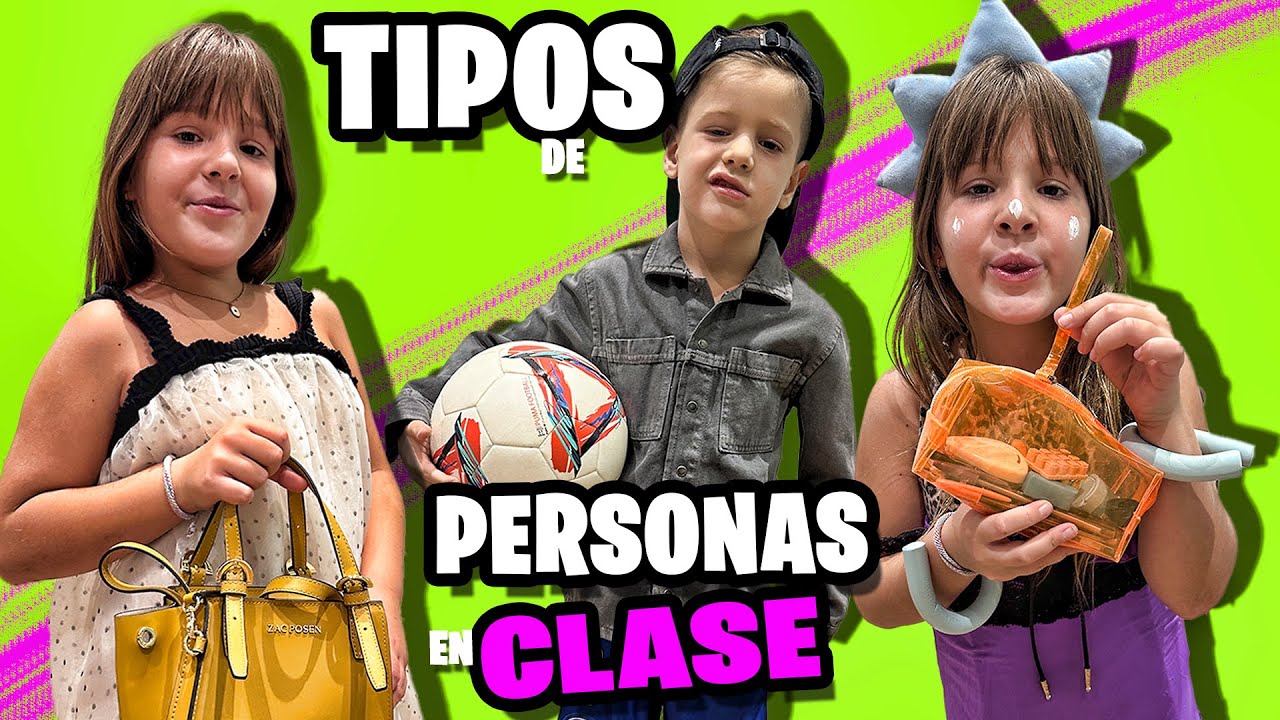 TIPOS DE PERSONAS EL PRIMER DIA DE CLASE
