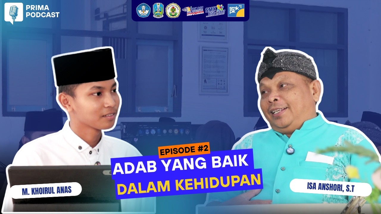 BAGAIMANA ADAB DALAM KEHIDUPAN - PODCAST #2