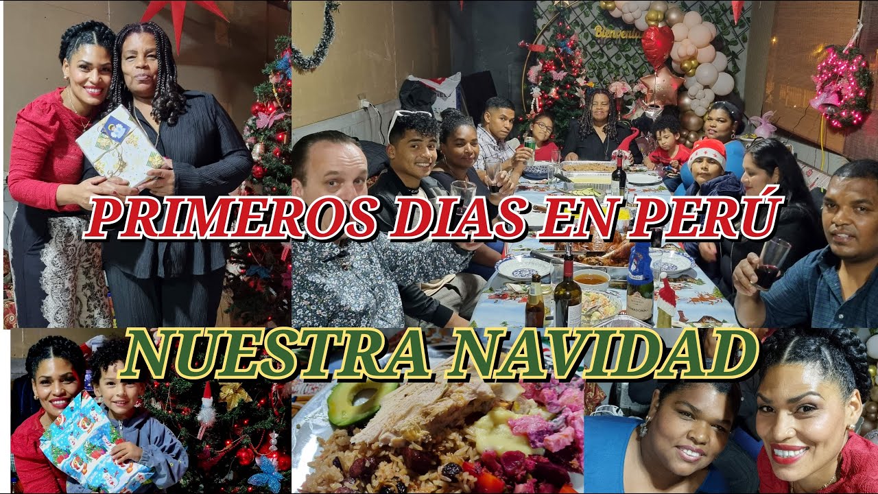 Nuestros primeros dias en Peru con mi familia🥰/ NAVIDAD EN FAMILIA🎉🎄