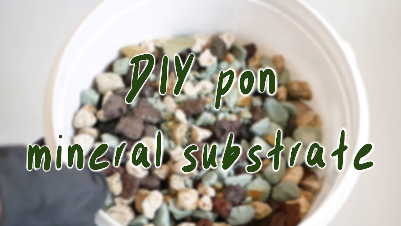 HOW TO MAKE YOUR OWN MINERAL SUBSTRATE | diy pon
