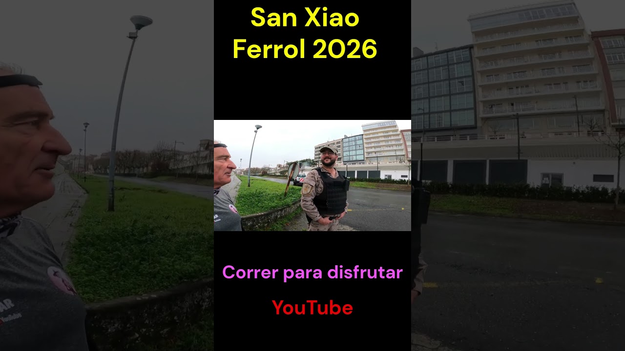 Carreira Popular San Xiao  FERROL 2026  