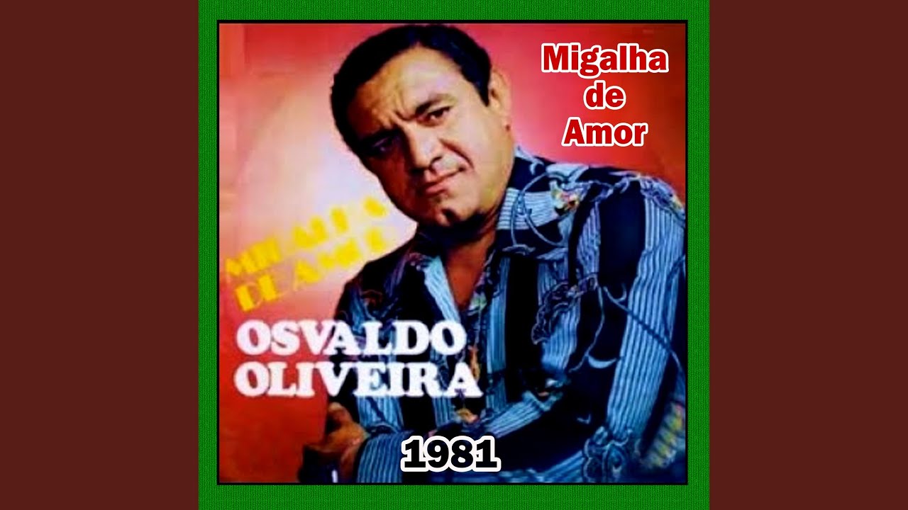A Mesma Taça - OSVALDO OLIVEIRA