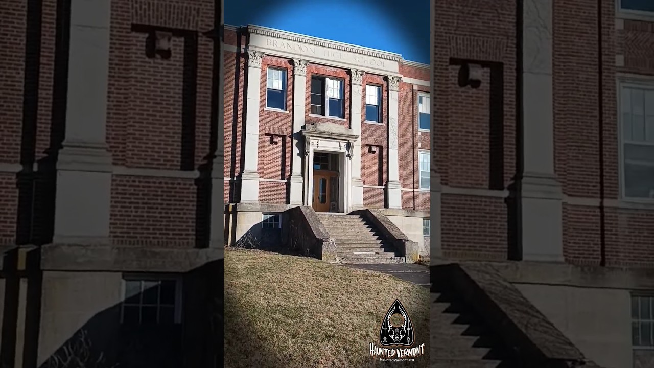 Brandon High School | Haunted Vermont