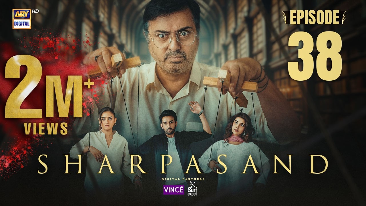 SharPasand Episode 38 | 12 Feb 2026 | ARY Digital Drama