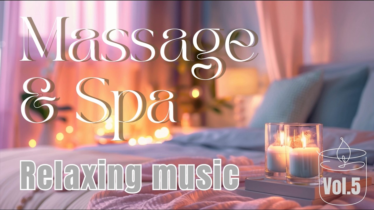 Massage & Spa Music Vol.5 - Relaxing , Calm and healing your day. for full 2 hrs.| YouMepeacefulmind
