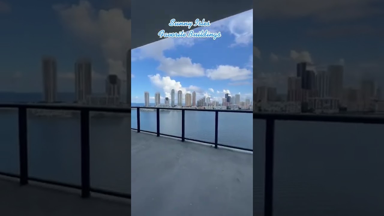 Which one is your favorite building in Sunny Isles?