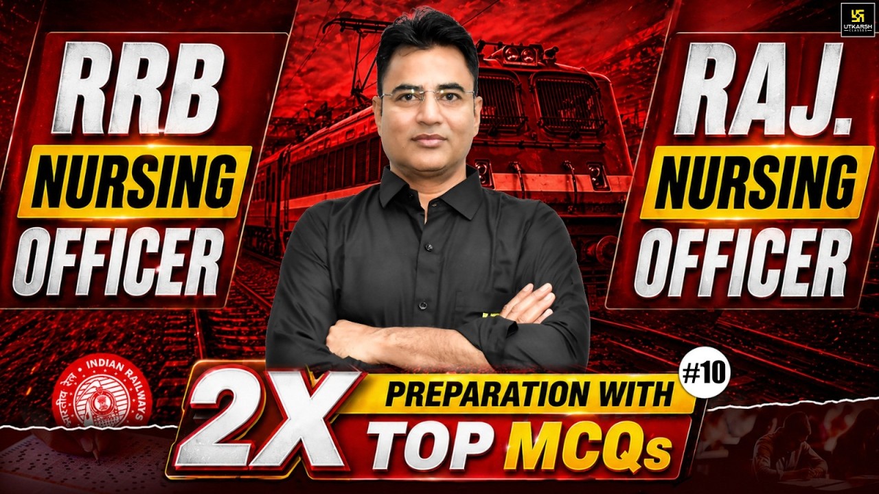 RRB & Rajasthan Nursing Officer 2026 #10 | Most Important Questions | Mahipal Sir | Utkarsh Nursing