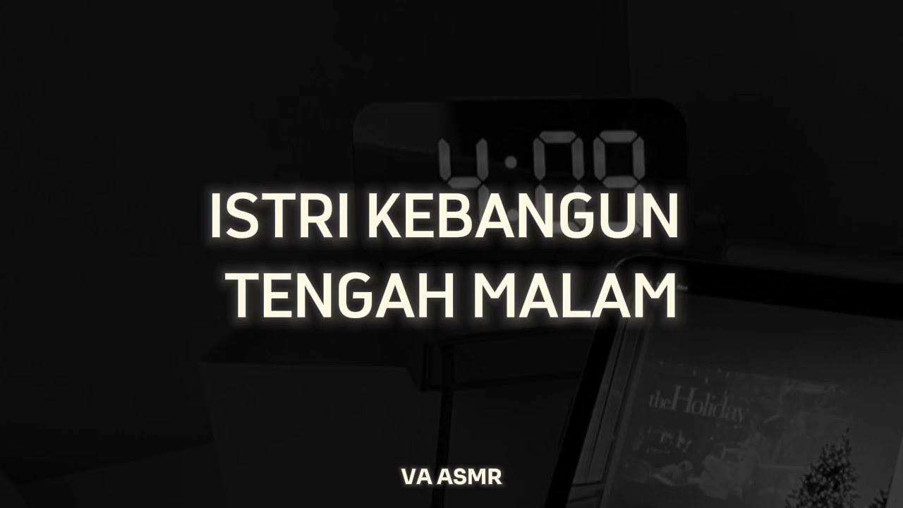 Istri Kebangun Tengah Malam | ASMR Wife | ASMR Roleplay Indonesia