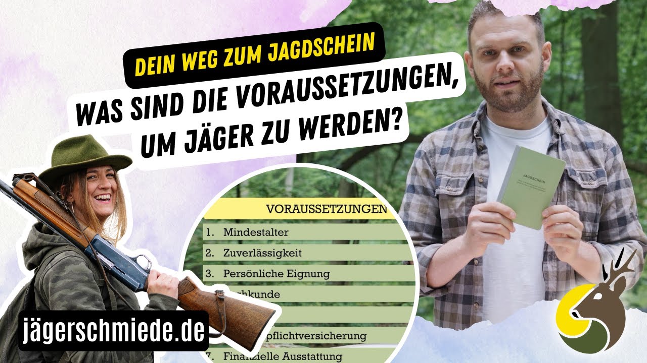 Was sind die Voraussetzungen, um J&auml;ger zu werden? (💡 Dein Weg zum Jagdschein)
