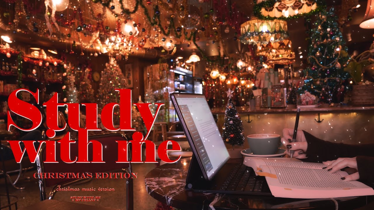 2-HOUR STUDY WITH ME 🎵 Christmas Edition🎄 Pomodoro 50-10 / Christmas Cafe [Christmas Music ver.]