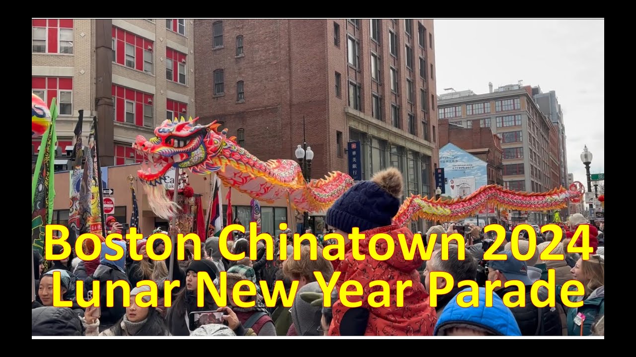 Boston Chinatown 2024 Lunar New Year Parade