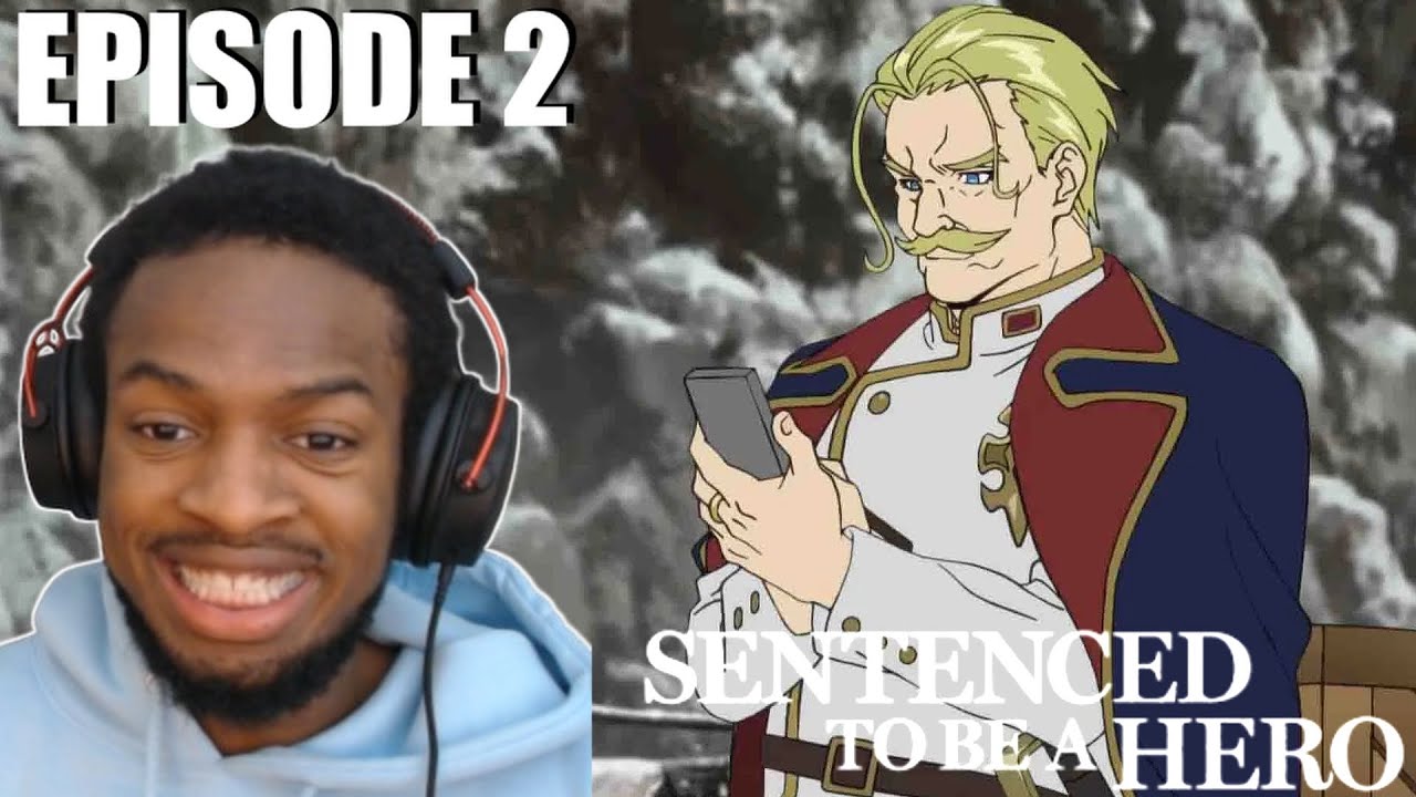 MEET THE OTHER HEROES!! | Sentenced To Be a Hero Episode 2 (Reaction)