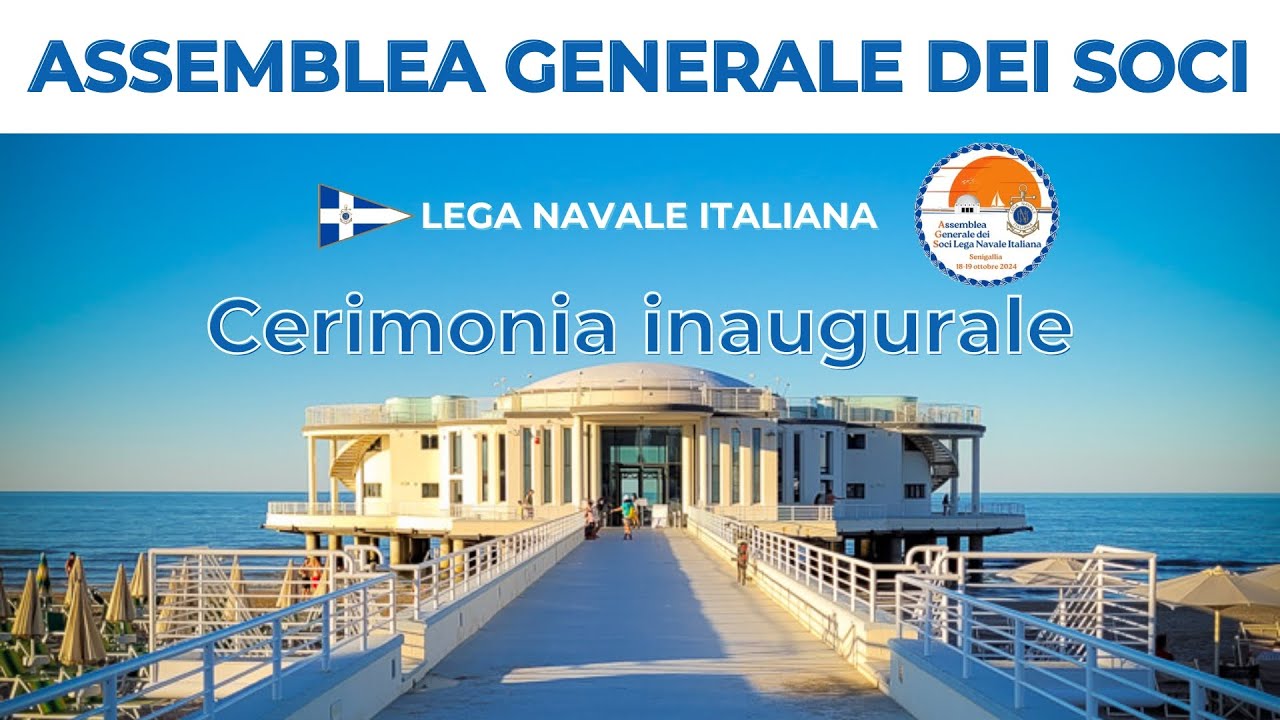 Cerimonia inaugurale Assemblea Generale dei Soci LNI 2024