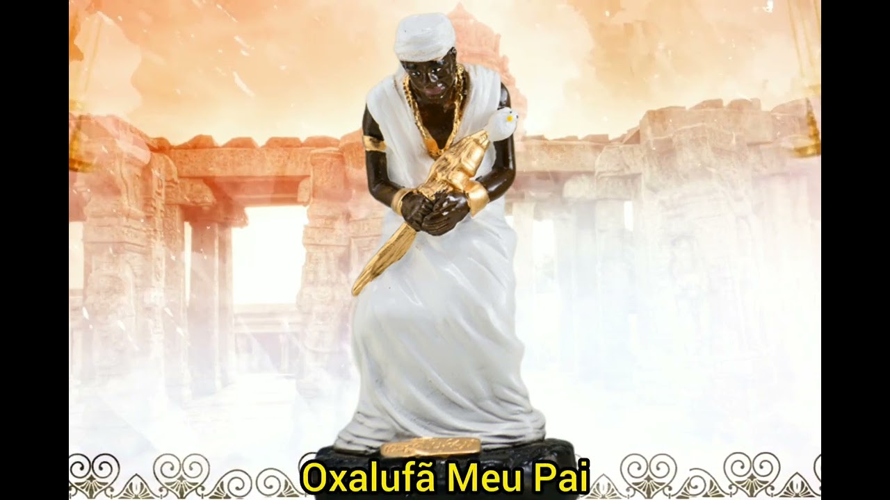 Ponto De Oxaluf&atilde; - Estrela De Meu Pai (Legendado)