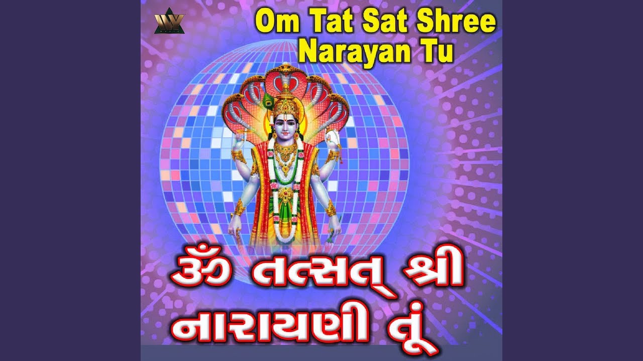 Om Tat Sat Shree Narayan Tu