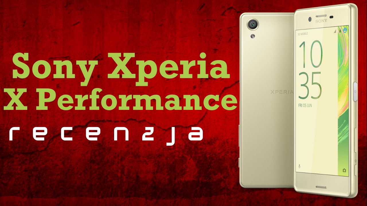 Czy warto kupić Sony Xperia X Performance? [Mobileo #166]