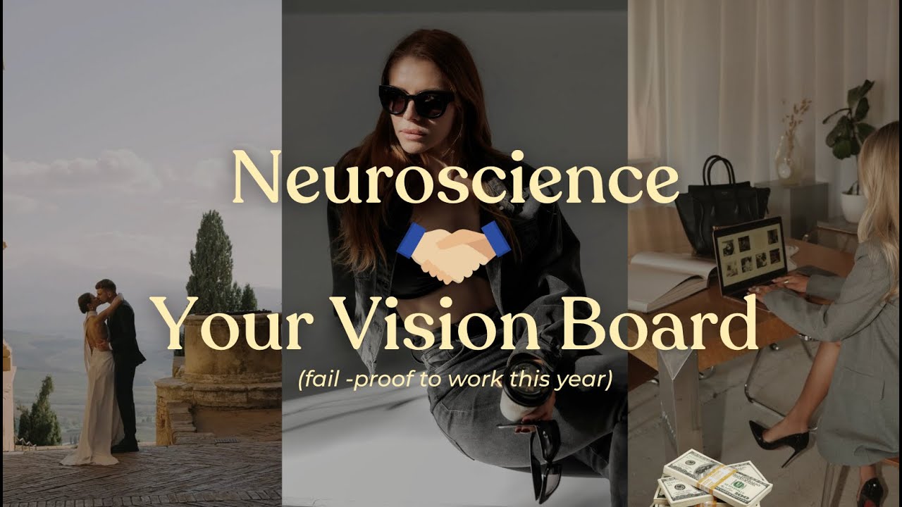 How to Use Neuroscience to Make Your Vision Board Work for 2026