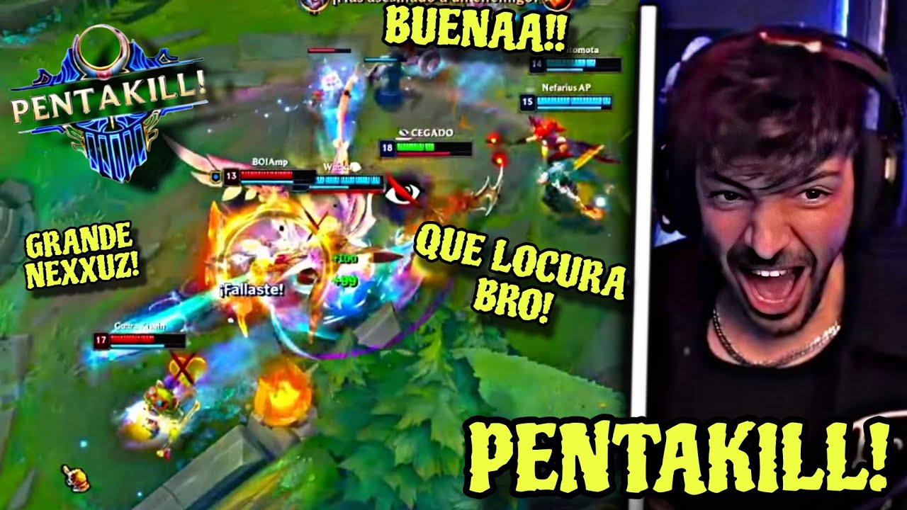 NEXXUZ EXPLOTA DE EMOCIÓN AL CONSEGUIR SU PRIMER ¡PENTAKILL! EN LOL 😮🔥 ¡HISTÓRICO!