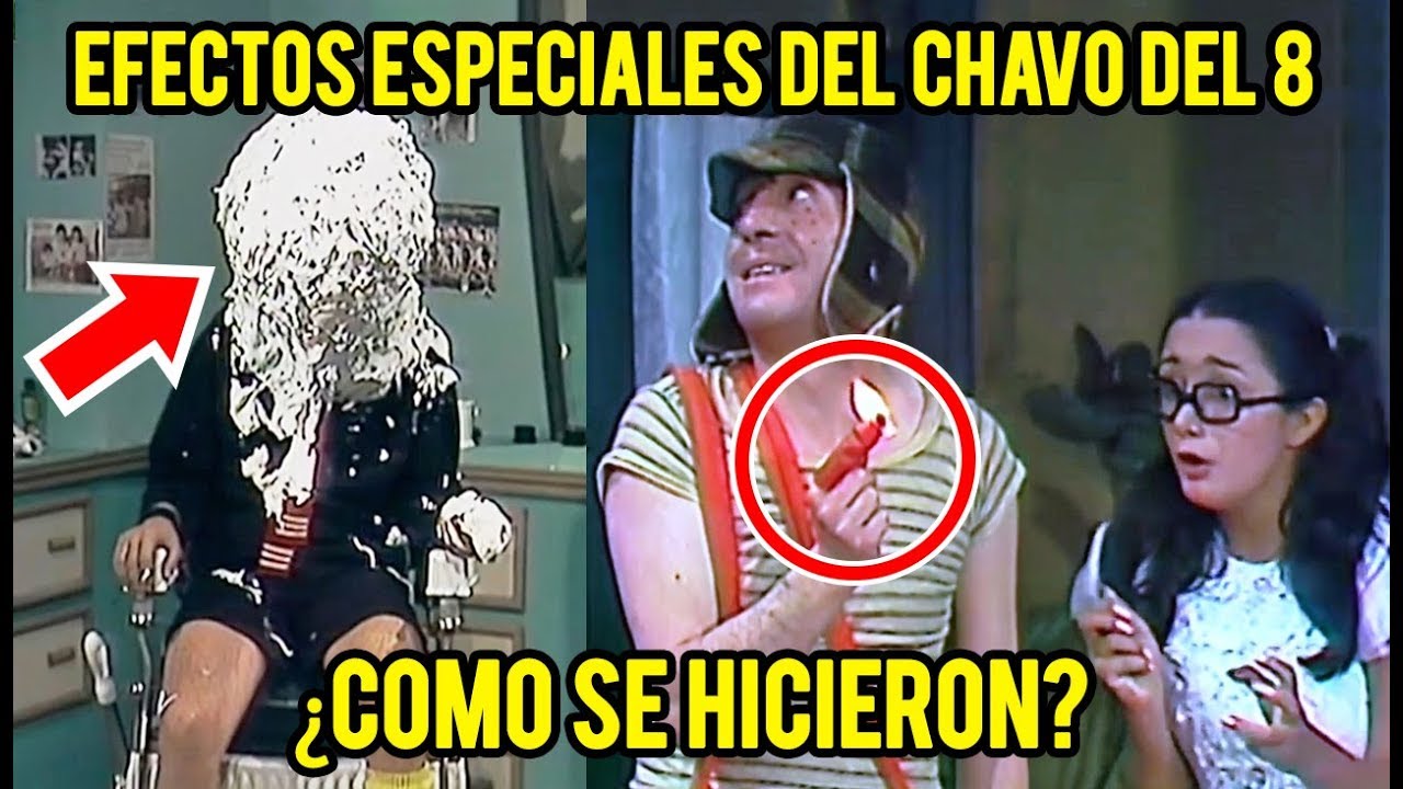 7 Efectos especiales del Chavo del 8 ¿Cómo se hicieron? | PARTE #2 | CURIOSIDADES | CRONOS FILMS TV