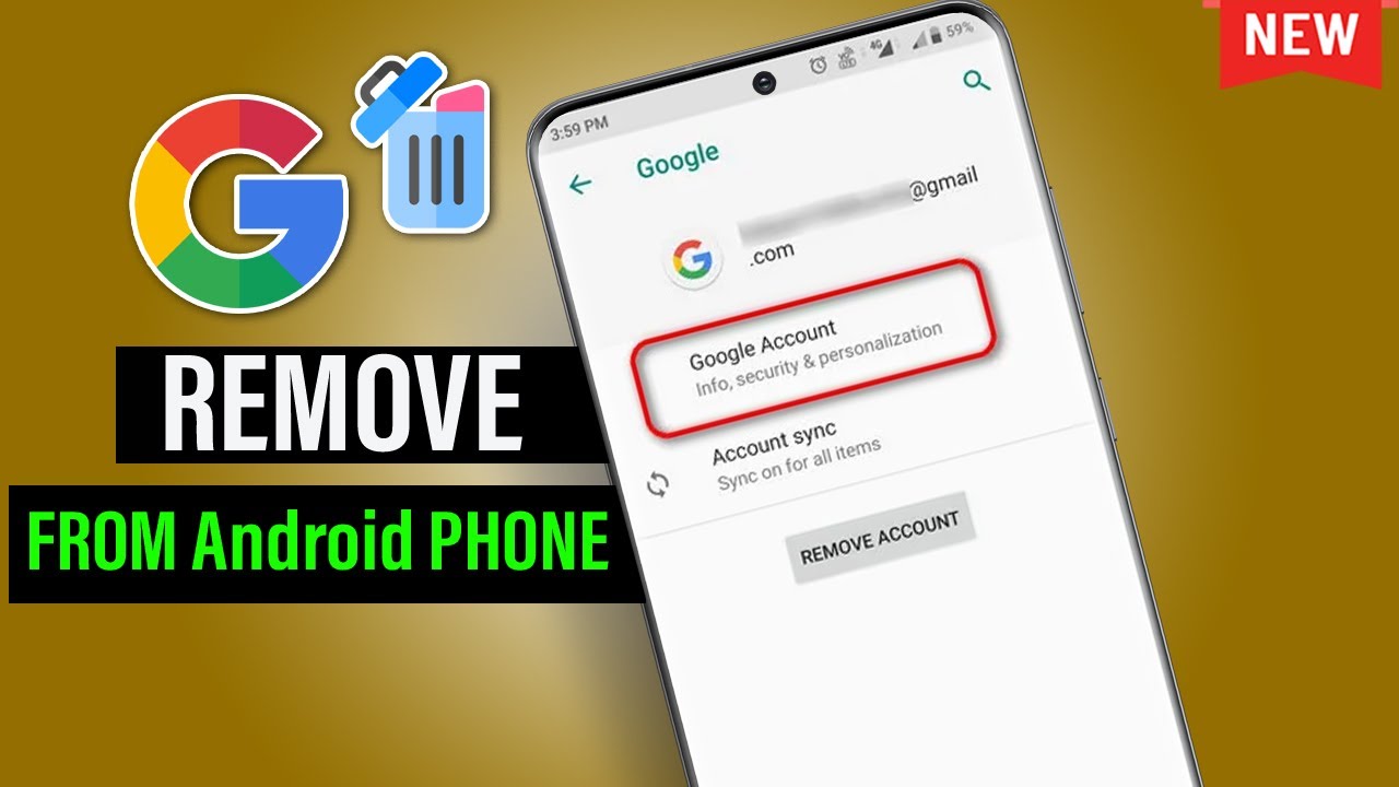 How to REMOVE Google account from Android phone