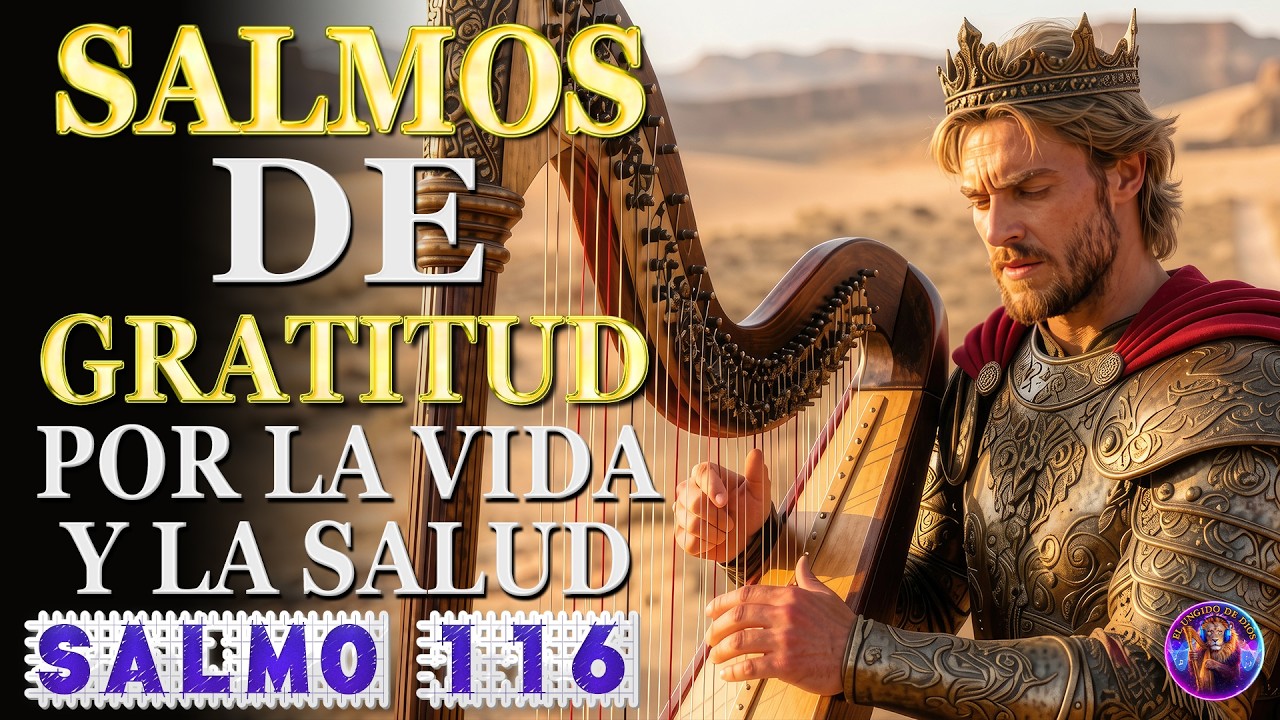 DAVID CANTABA ASÍ EN AGRADECIMIENTO A DIOS  | Oración Cantada de Salmo 121, 23, 27 y 86 |  #salmos
