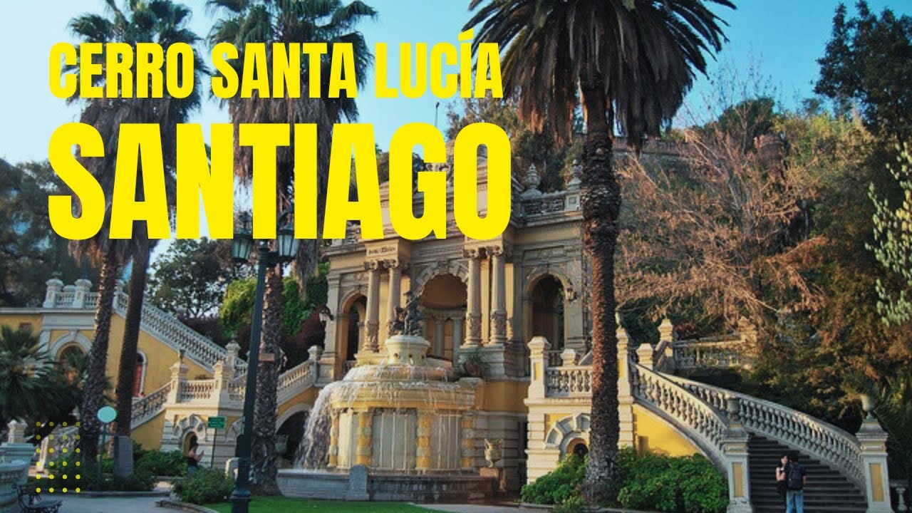 PASSEIO CERRO DE SANTA LUCÍA SANTIAGO CHILE