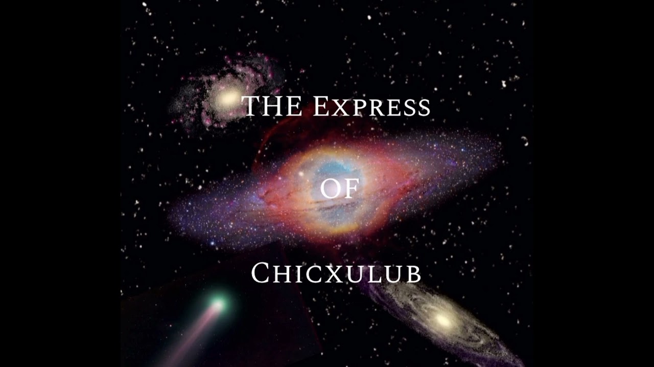 The Express of Chicxulub (FULL ALBUM)