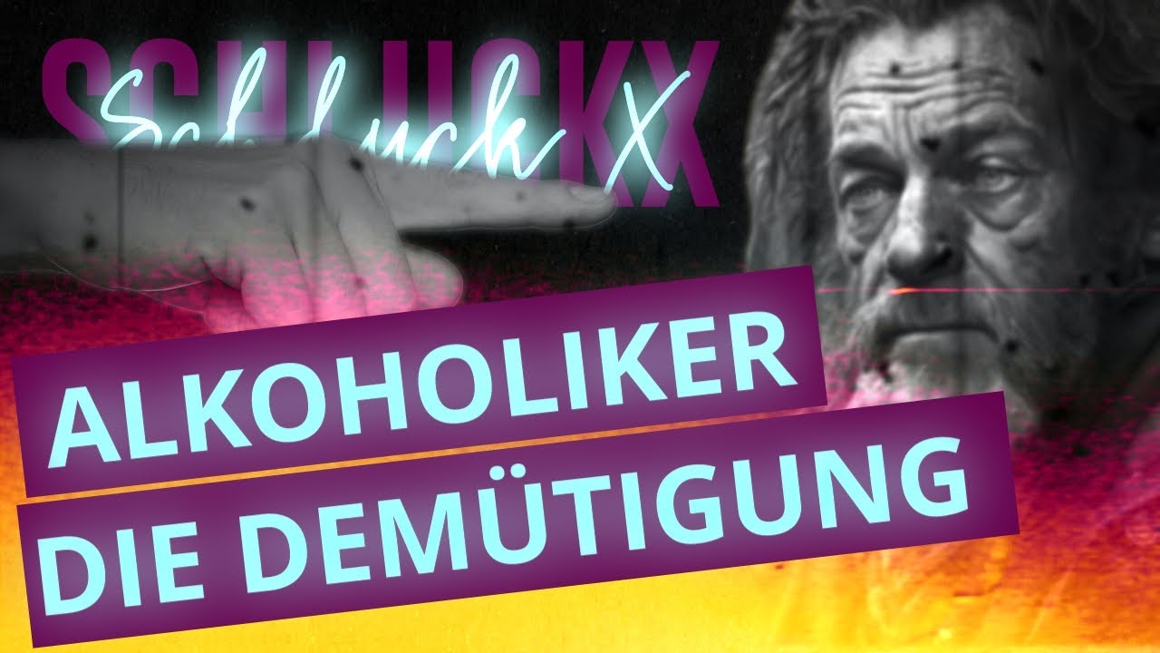 Alkoholiker und Demütigung – Wer sich schämt  trinkt weiter bis zum Ende
