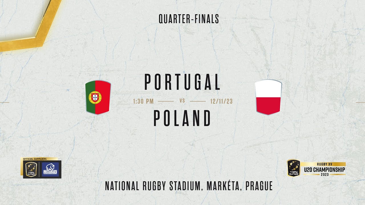 PORTUGAL v POLAND - RUGBY EUROPE U20 CHAMPIONSHIP 2023