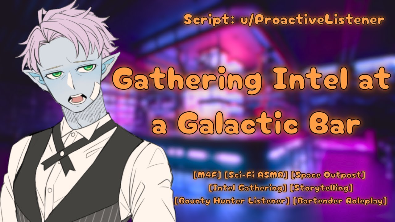 Gathering Intel at a Galactic Bar[M4F][M4A][Sci Fi][Bounty Hunter Listener][Bartender Speaker]